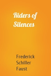 Riders of Silences