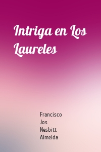 Intriga en Los Laureles