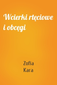 Wcierki rtęciowe i obcęgi