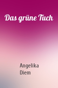 Das grüne Tuch