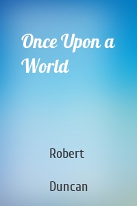 Once Upon a World