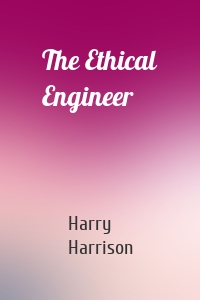 The Ethical Engineer