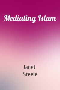 Mediating Islam