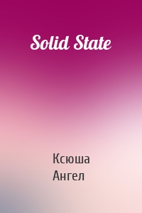 Solid State