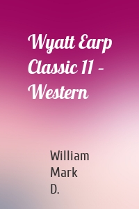 Wyatt Earp Classic 11 – Western