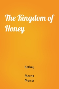 The Kingdom of Honey