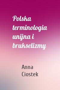 Polska terminologia unijna i brukselizmy