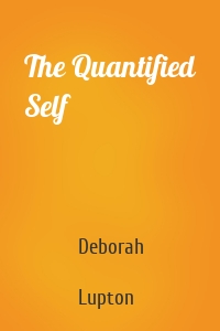 The Quantified Self