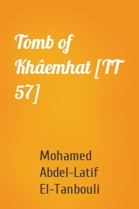 Tomb of Khâemhat [TT 57]