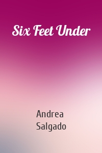 Six Feet Under