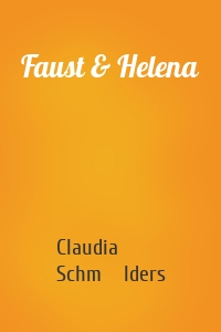 Faust & Helena