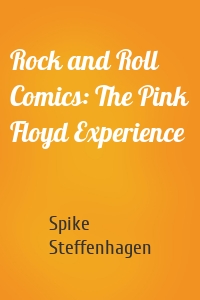 Rock and Roll Comics: The Pink Floyd Experience