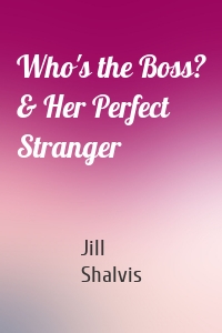 Who's the Boss? & Her Perfect Stranger