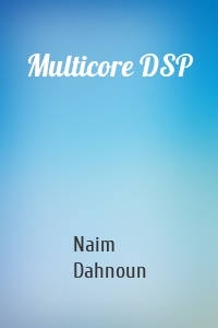 Multicore DSP