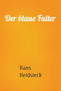 Der blaue Falter