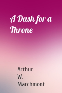 A Dash for a Throne