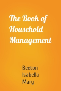 The Book of Household Management