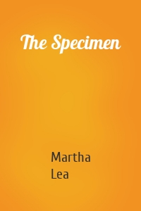 The Specimen