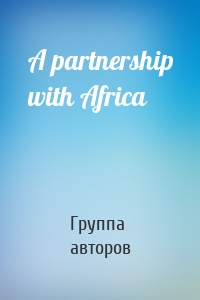 A partnership with Africa