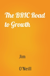 The BRIC Road to Growth