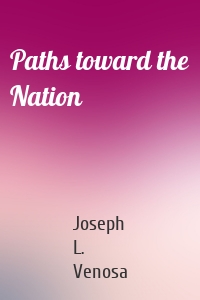 Paths toward the Nation