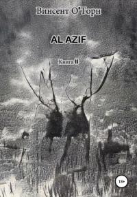 Винсент О'Торн - Al Azif. Книга II