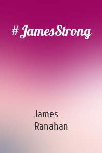 #JamesStrong