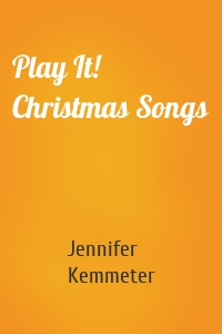 Play It! Christmas Songs