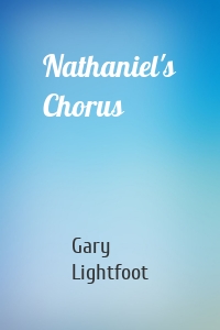 Nathaniel's Chorus