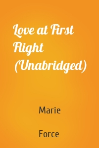 Love at First Flight (Unabridged)