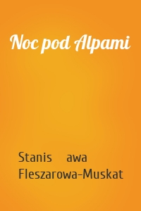 Noc pod Alpami