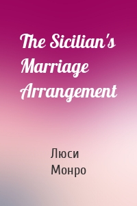 The Sicilian's Marriage Arrangement