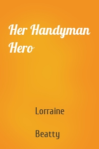 Her Handyman Hero
