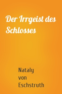 Der Irrgeist des Schlosses