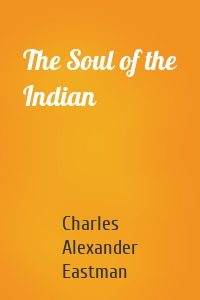 The Soul of the Indian