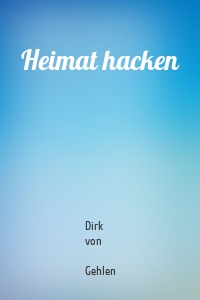 Heimat hacken