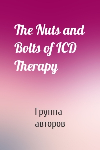 The Nuts and Bolts of ICD Therapy