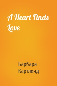A Heart Finds Love