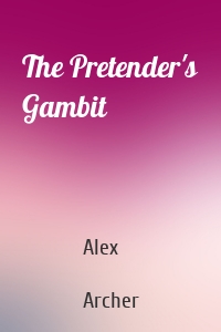 The Pretender's Gambit