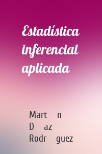 Estadística inferencial aplicada