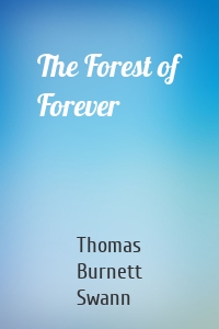 The Forest of Forever