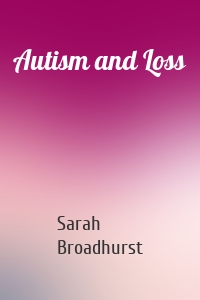 Autism and Loss