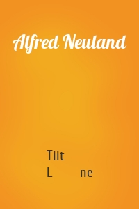 Alfred Neuland