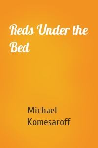 Reds Under the Bed