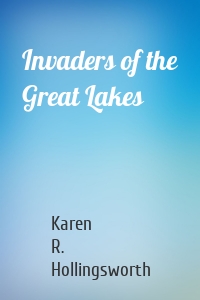 Invaders of the Great Lakes