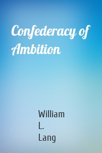 Confederacy of Ambition