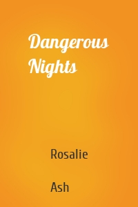 Dangerous Nights
