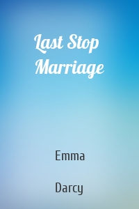 Last Stop Marriage