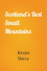 Scotland's Best Small Mountains