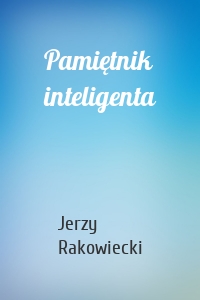 Pamiętnik inteligenta